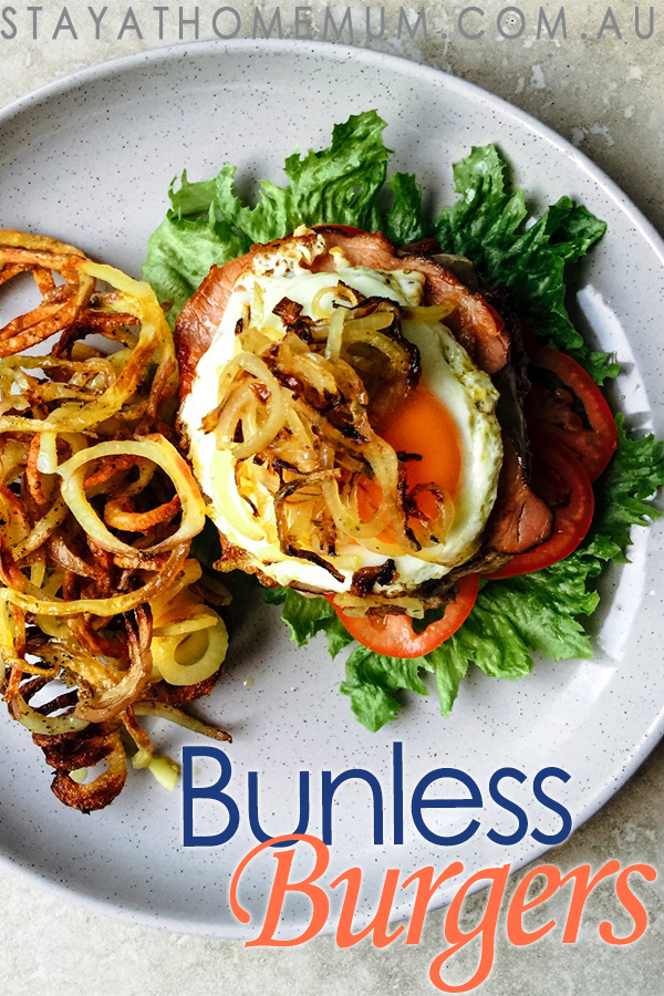 Bunless burger 2 | Stay at Home Mum.com.au