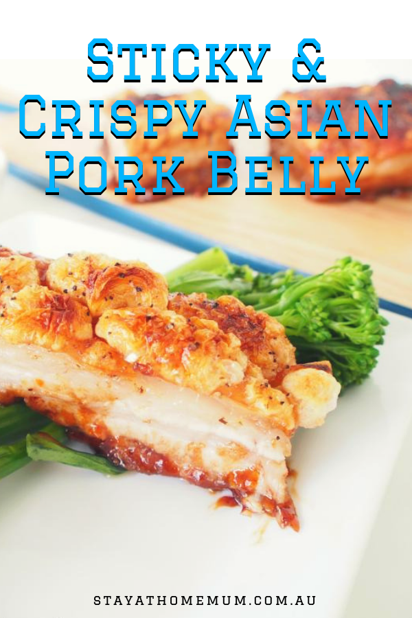 Sticky and Crispy Asian Pork Belly | Stay At Home Mum