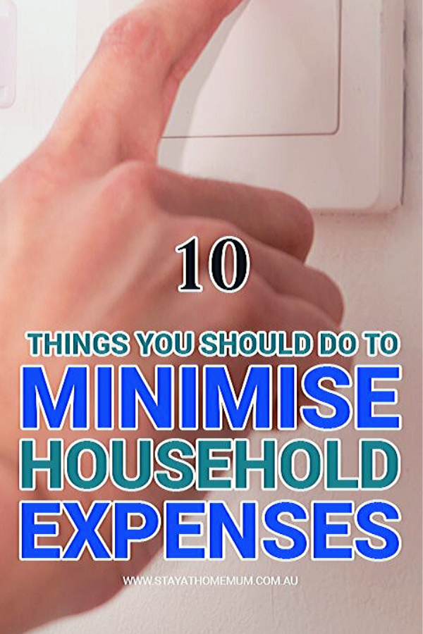 10 Things You Should Do To Minimise Household Expenses | Stay At Home Mum