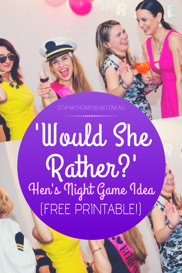 Would She Rather Hens Night Game Idea Free Printable | Stay at Home Mum.com.au