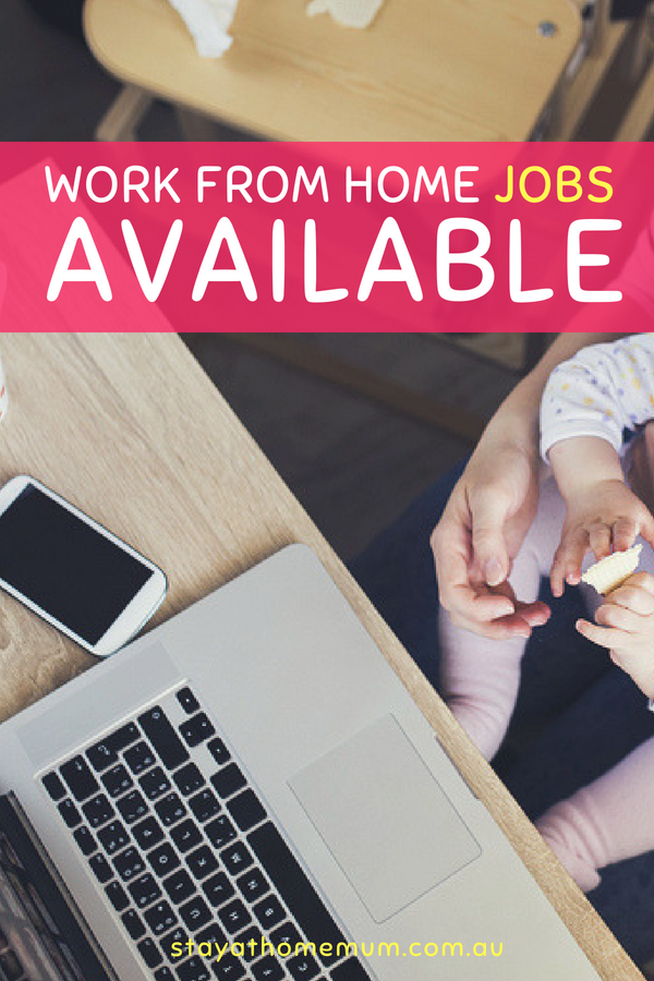 Work From Home Jobs Available | Stay at Home Mum.com.au