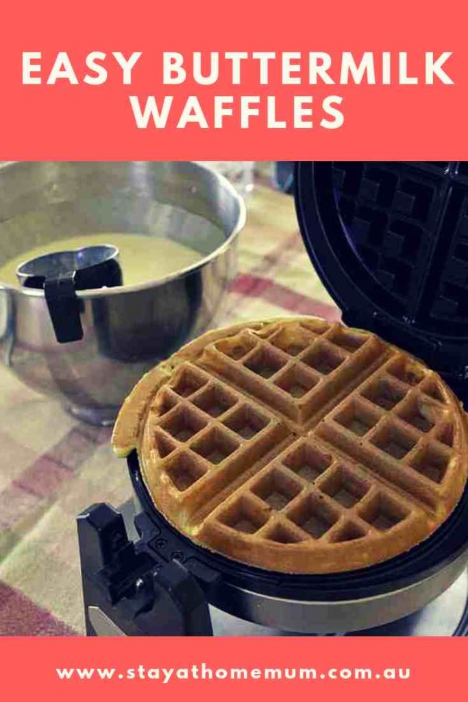 Easy Buttermilk Waffles | Stay at Home Mum