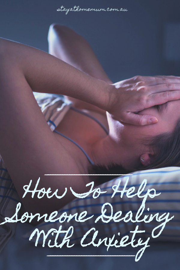How To Help Someone Dealing With | Stay at Home Mum.com.au