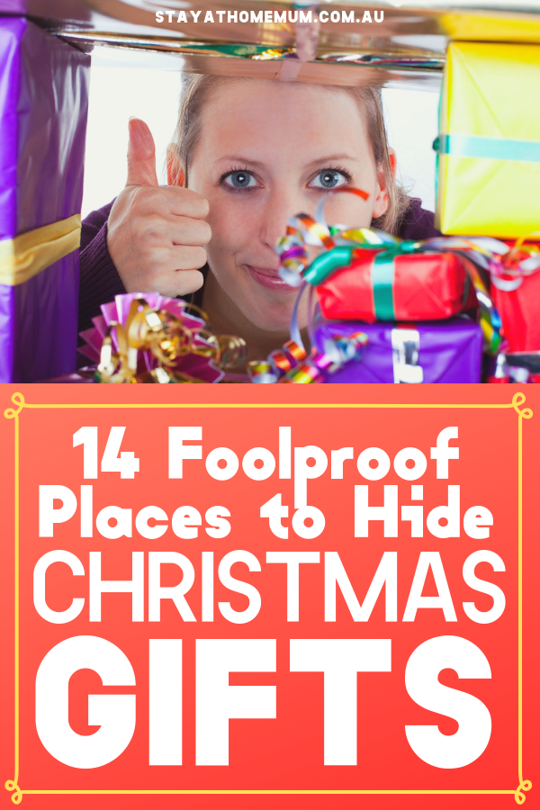 14 Foolproof Places to Hide Christmas Gifts | Stay at Home Mum