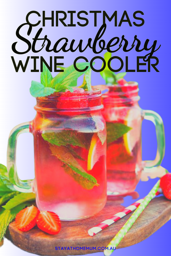 Christmas Strawberry Wine Cooler | Stay at Home Mum.com.au