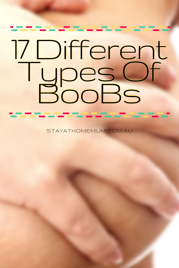 17 Different Types Of Boobs | Stay at Home Mum