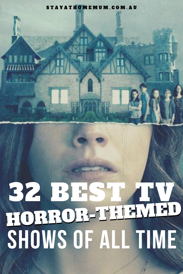 32 Best Horror Themed TV Shows of All Time | Stay at Home Mum.com.au