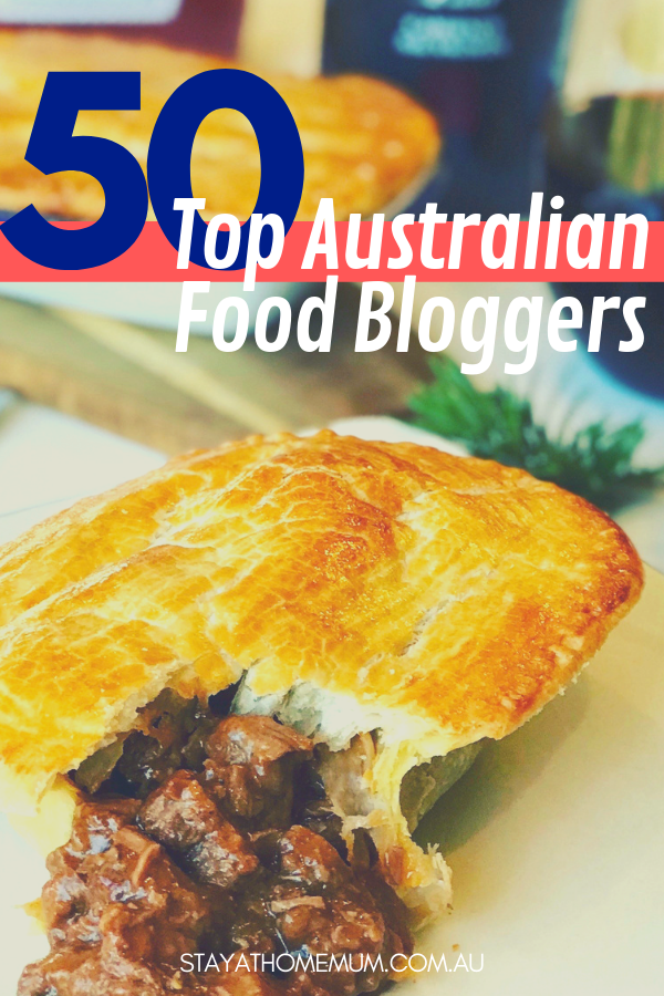 50 Top Australian Food Bloggers | Stay at Home Mum.com.au