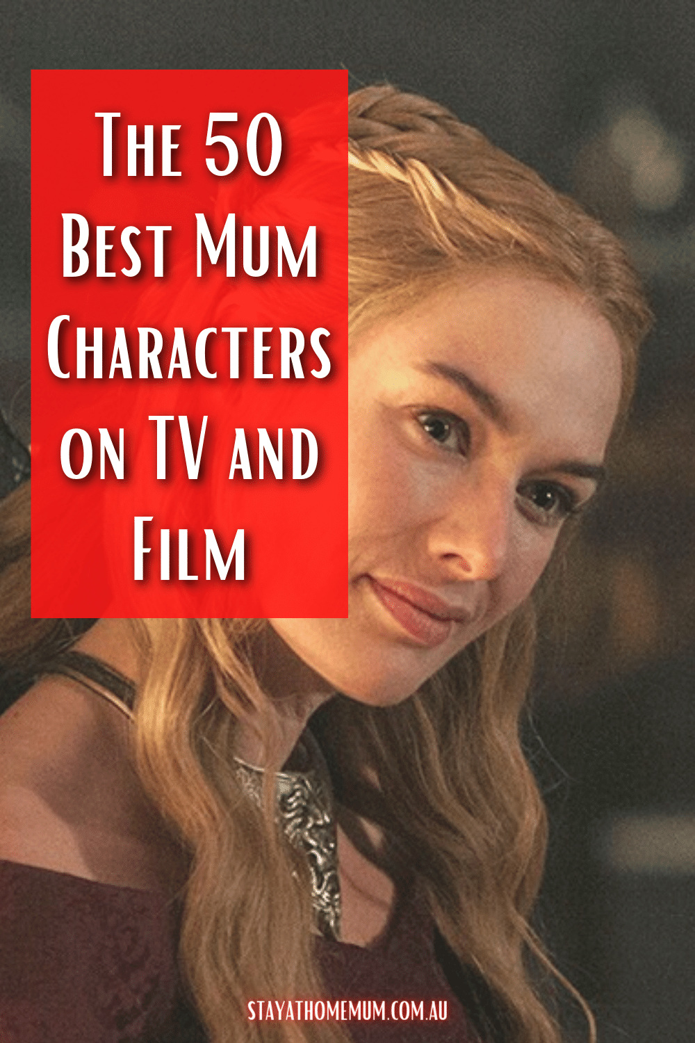 The 50 Best Mum Characters on TV and Film | Stay At Home Mum