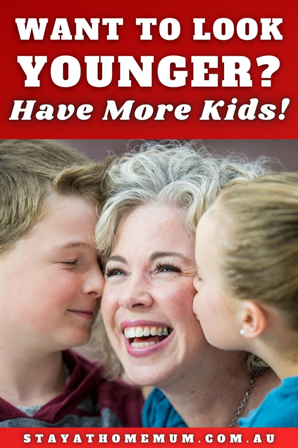 Want To Look Younger? Have More Kids! Pinnable