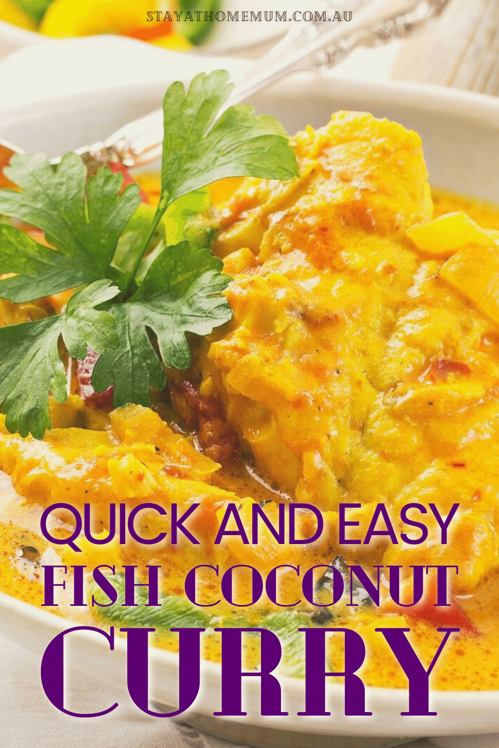 Quick and Easy Fish Coconut Curry | Stay At Home Mum