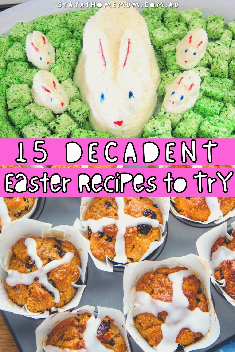 15 Decadent Easter Recipes to Try | Stay At Home Mum