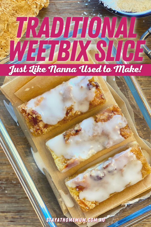 Traditional Weetbix Slice | Stay At Home Mum