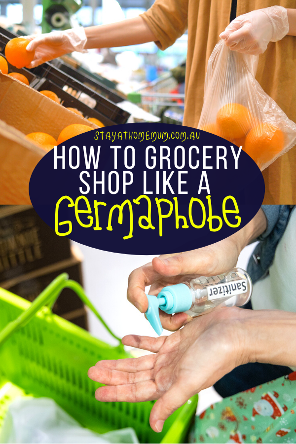 How To Grocery Shop Like A Germaphobe | Stay at Home Mum