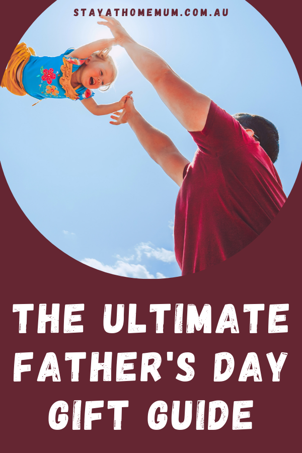 The Ultimate Father's Day Gift Guide | Stay At Home Mum