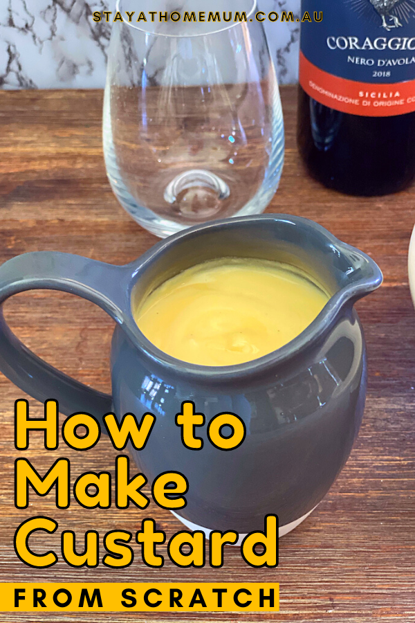 How to Make Custard from Scratch | Stay at Home Mum