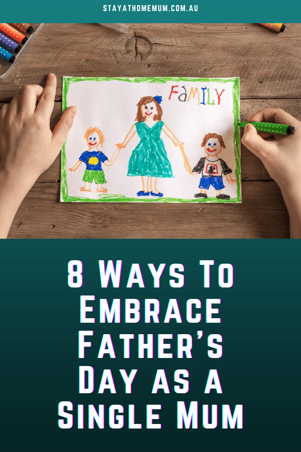 8 Ways To Embrace Father’s Day as a Single Mum Pinnable