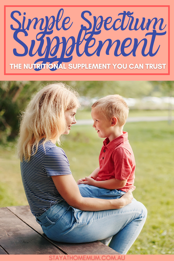 Simple Spectrum Supplement Nutritional Supplement You Can Trust 1 | Stay at Home Mum.com.au