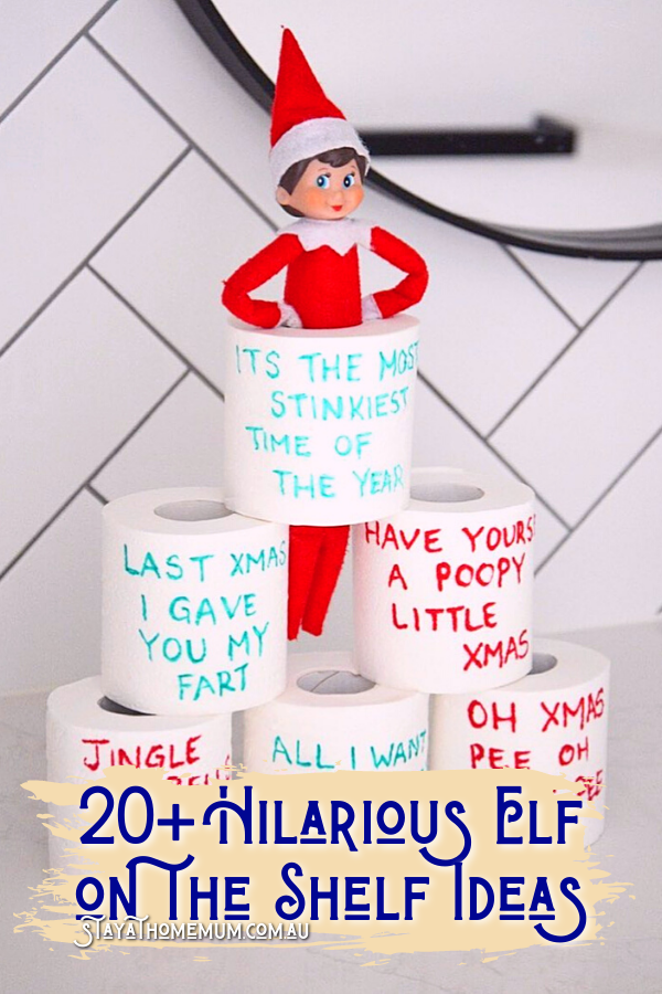 20 Hilarious Elf on the Shelf Ideas | Stay at Home Mum.com.au