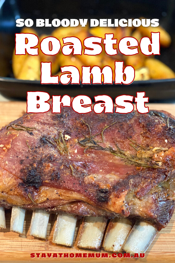 So Bloody Delicious Roasted Lamb Breast | Stay At Home Mum