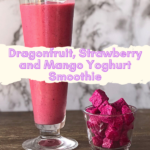 Dragonfruit, Strawberry and Mango Yoghurt Smoothie | Stay At Home Mum