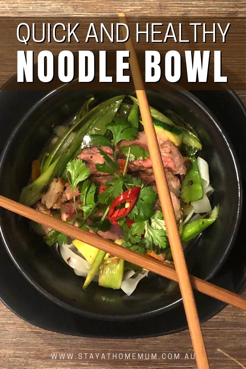 Quick and Healthy Noodle Bowl | Stay at Home Mum