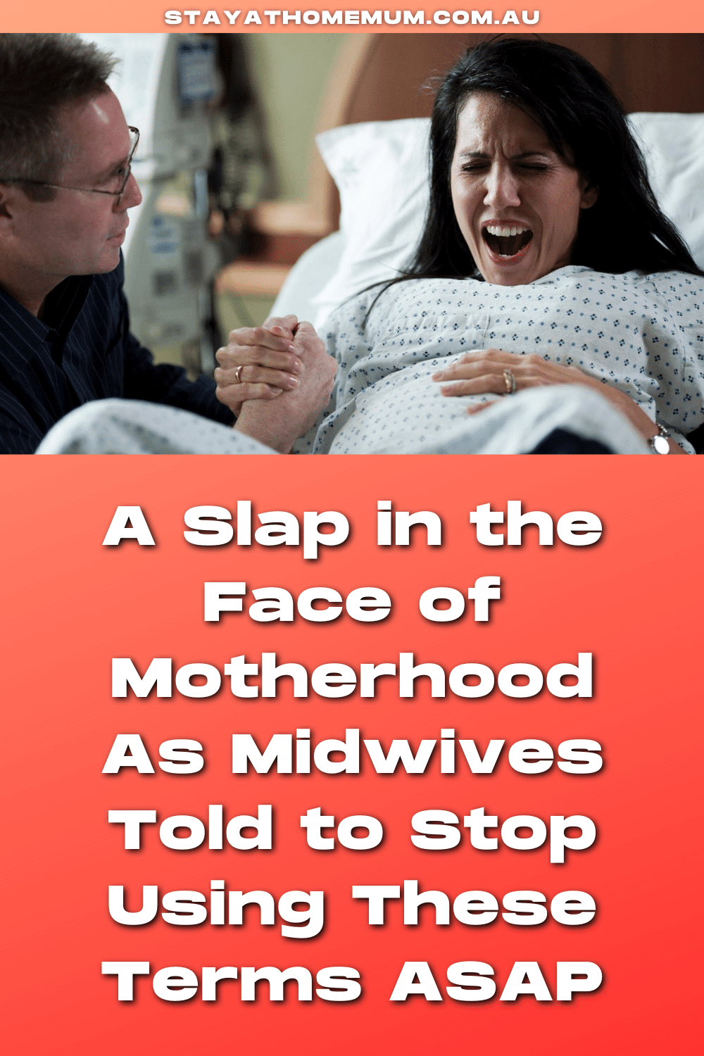 A Slap in the Face of Motherhood As Midwives Told to Stop Using These Terms ASAP Pinnable