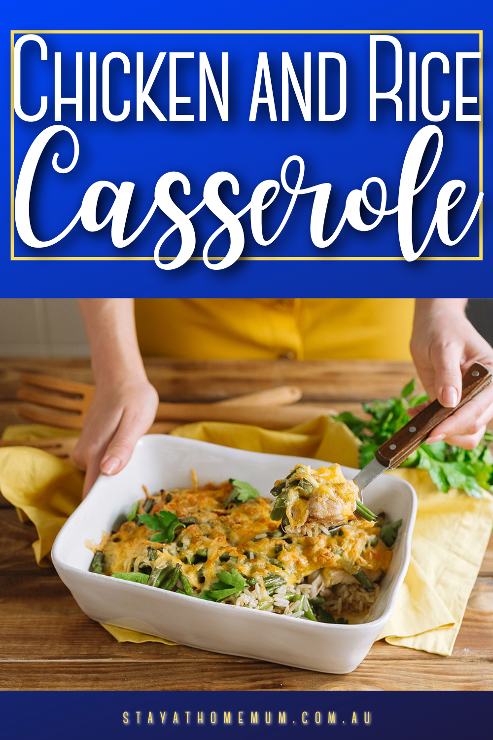 Chicken and Rice Casserole | Stay At Home Mum