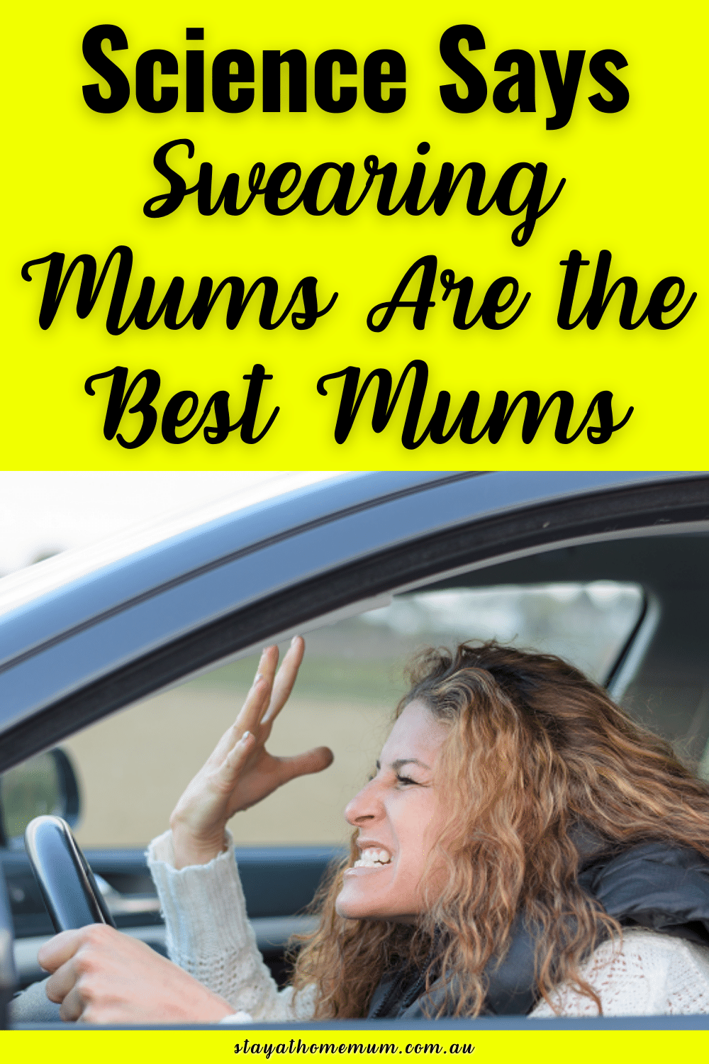 Science Says Swearing Mums Are the Best Mums | Stay At Home Mum