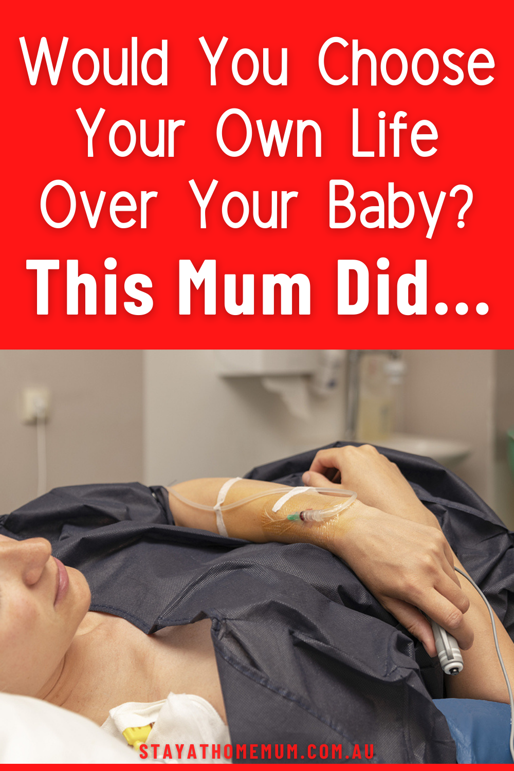 Would You Choose Your Own Life Over Your Baby? This Mum Did.. | Stay At Home Mum