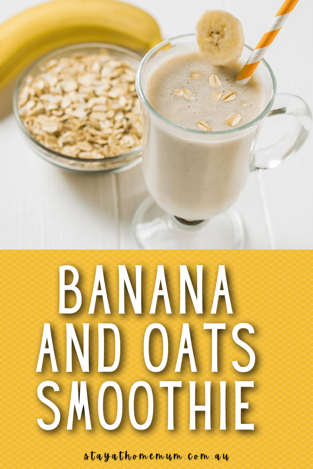 Banana and Oats Smoothie | Stay At Home Mum
