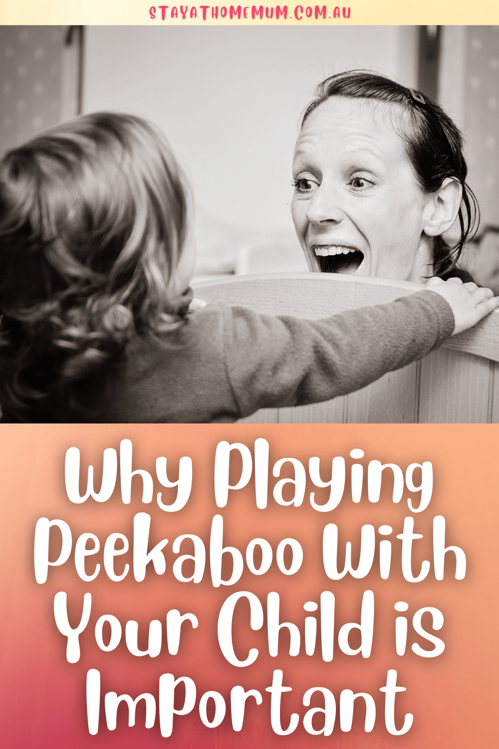 Why Playing Peek-A-Boo With Your Child is Important Pinnable