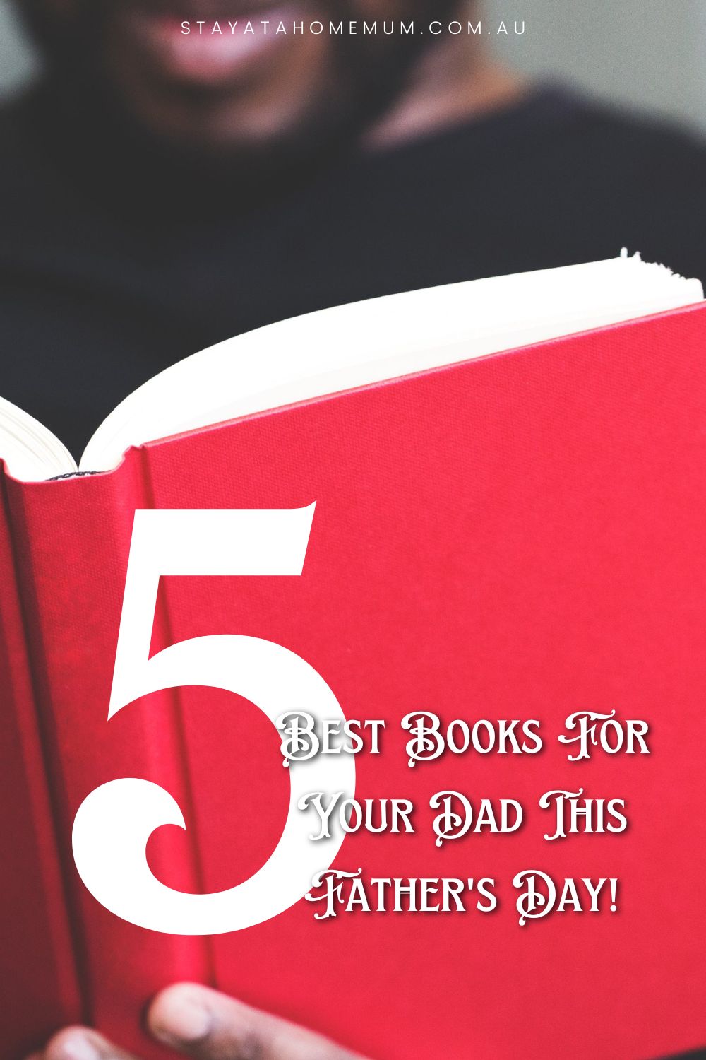 5 Best Books For Your Dad This Father’s Day! Pinnable