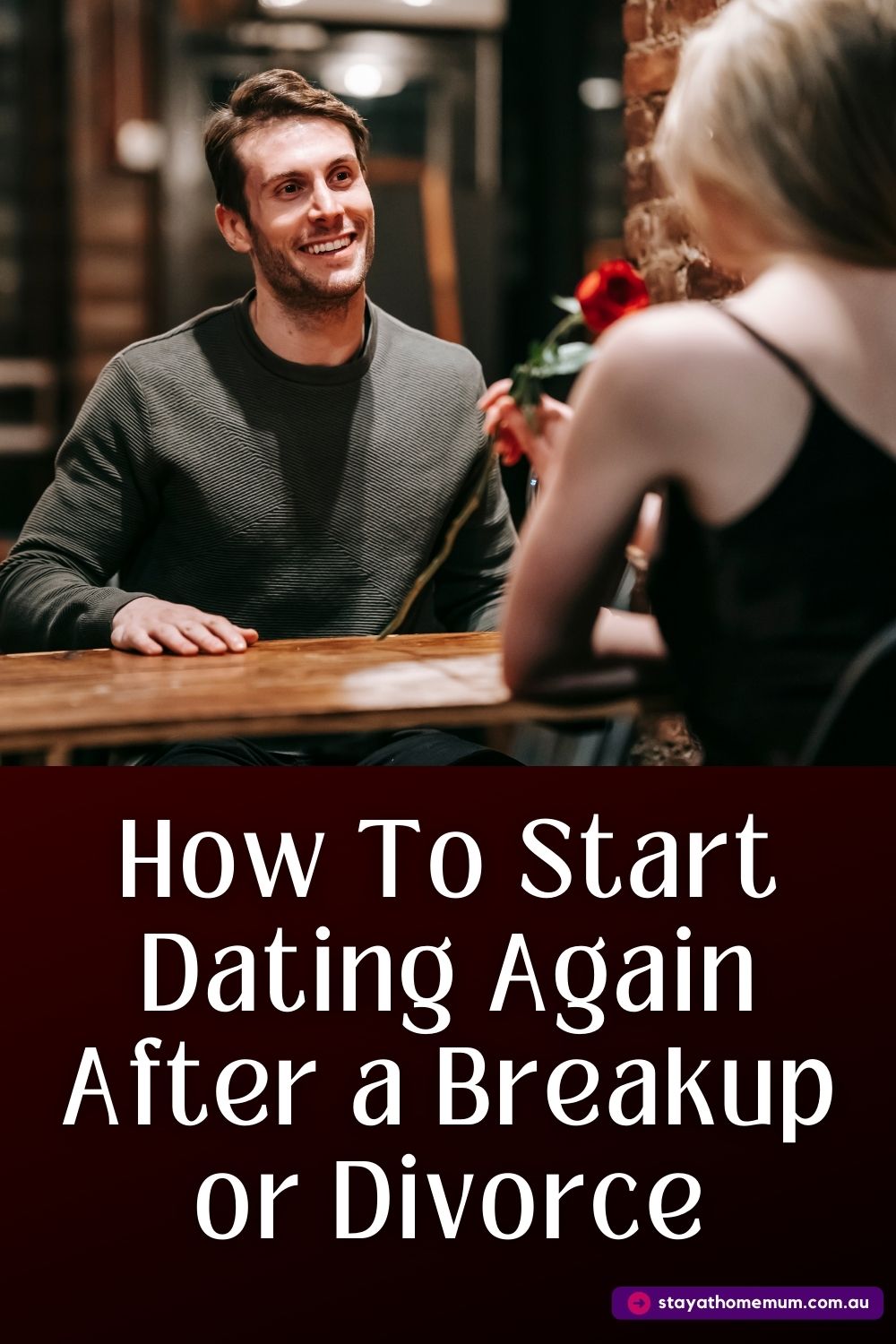 How To Start Dating Again After a Breakup or Divorce Pinnable