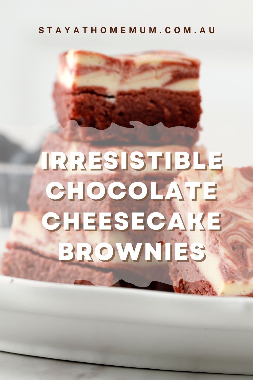 Chocolate Cheesecake Brownies | Stay At Home Mum