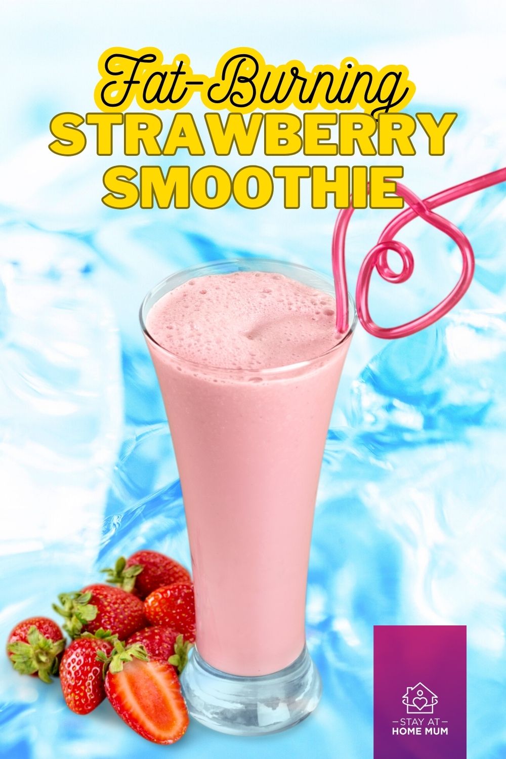 Fat-Burning Strawberry Smoothie Pinnable