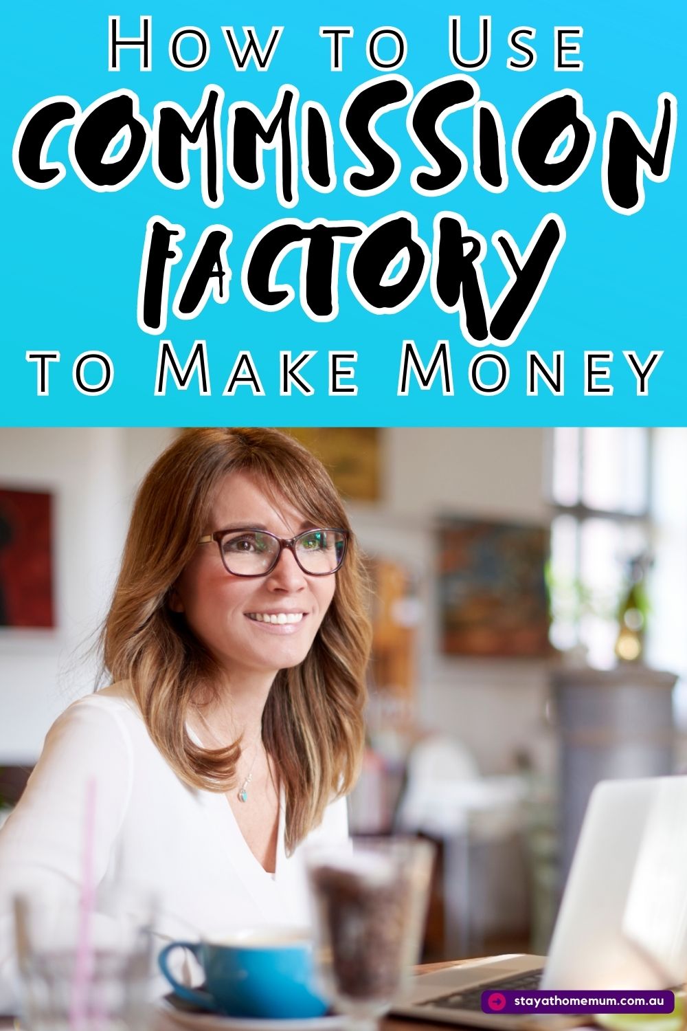How to Use Commission Factory to Make Money Pinnable