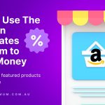 How to Use The Amazon Associates Program to Make Money I Stay at Home Mum