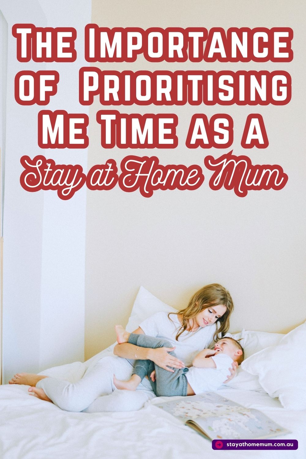 The Importance of Prioritising Me Time as a Stay at Home Mum Pinnable