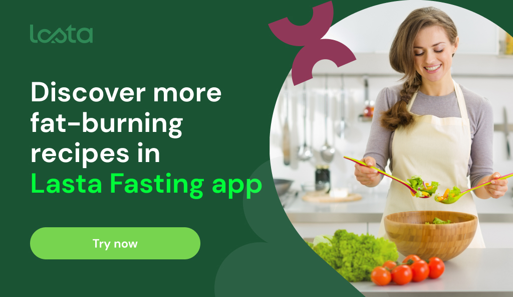 Discover more fat burning recipes in Lasta Fasting app | Stay at Home Mum.com.au
