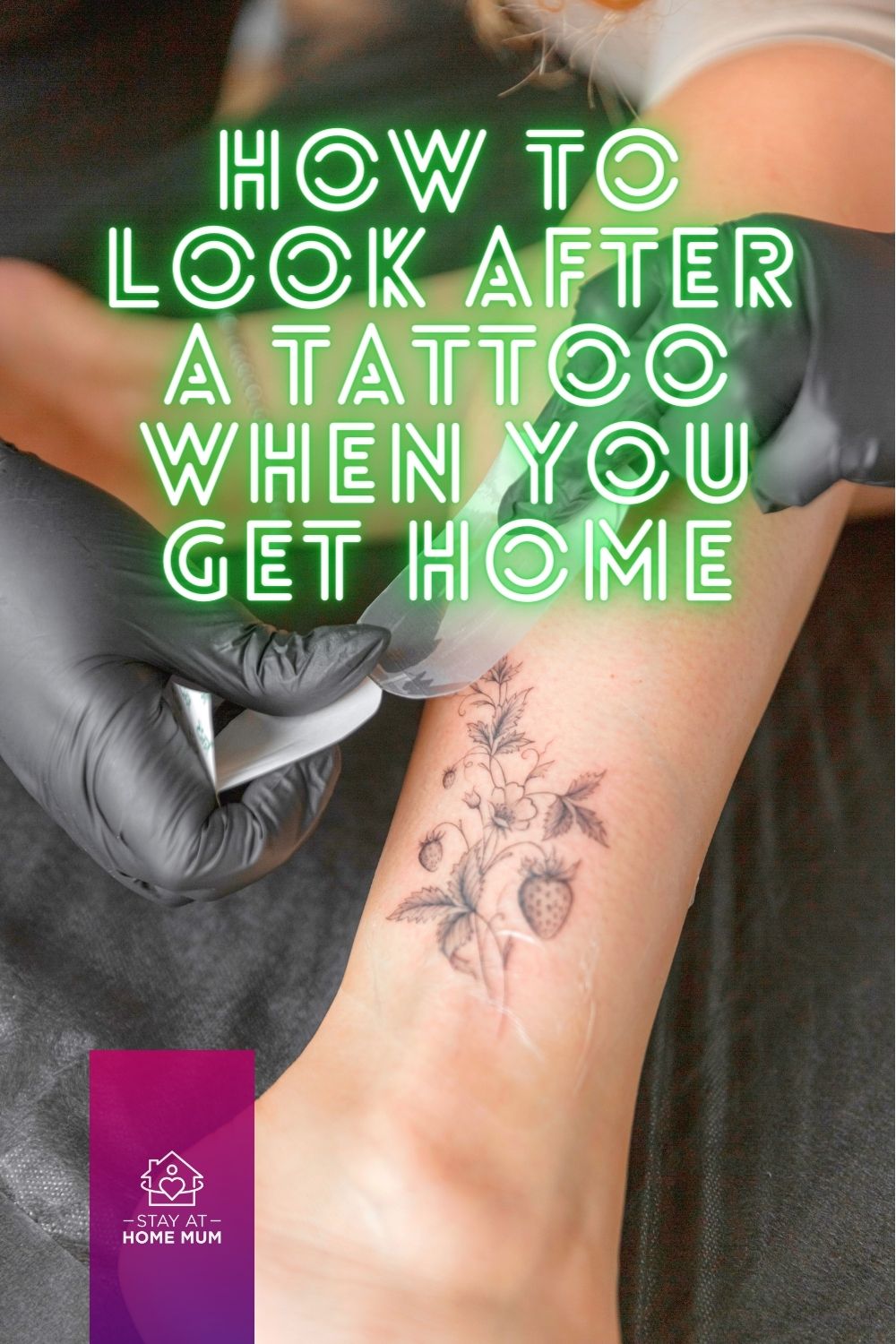 How to Look After a Tattoo When You Get Home Pinnable