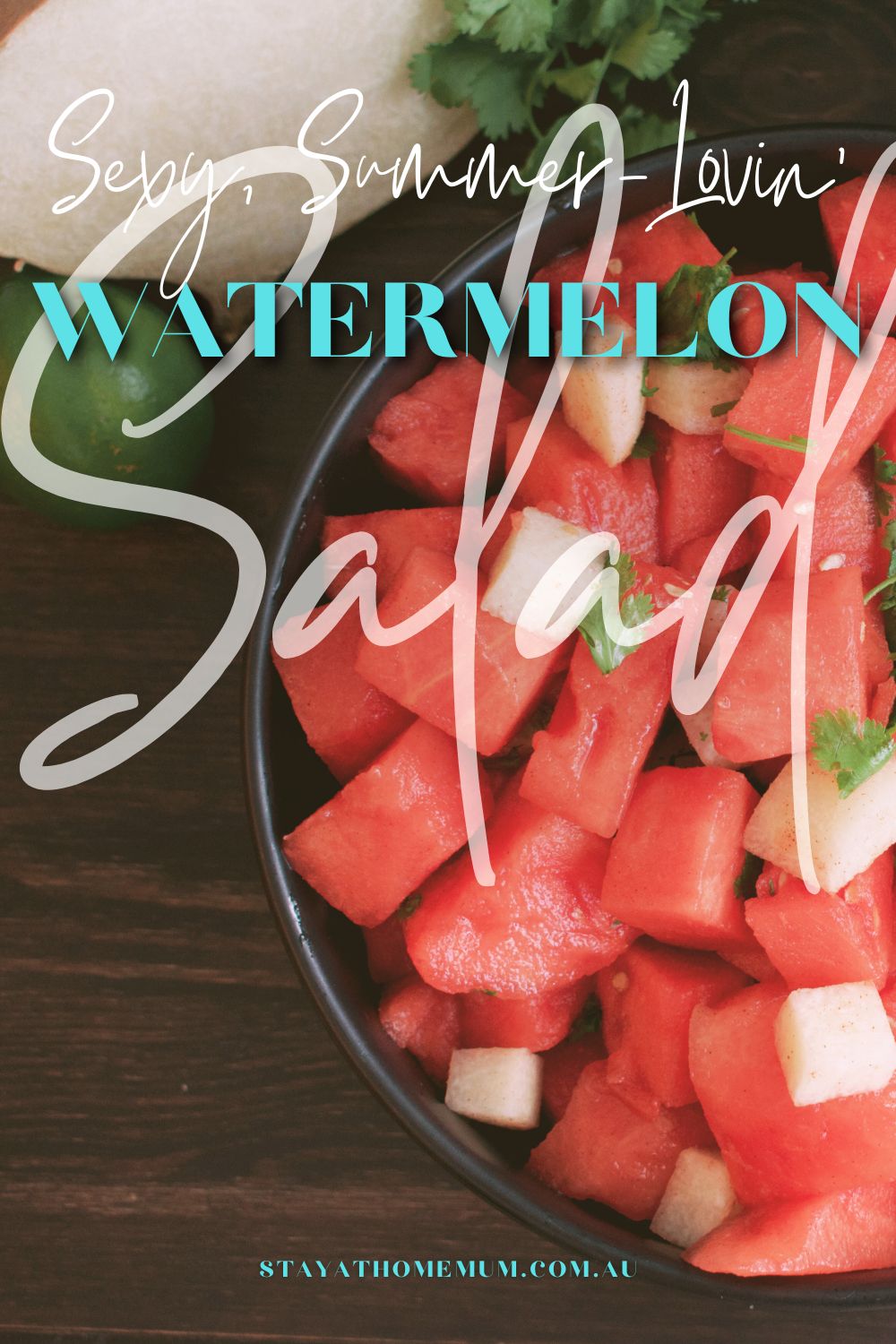 Sexy, Summer-Lovin’ Watermelon Salad Pinnable