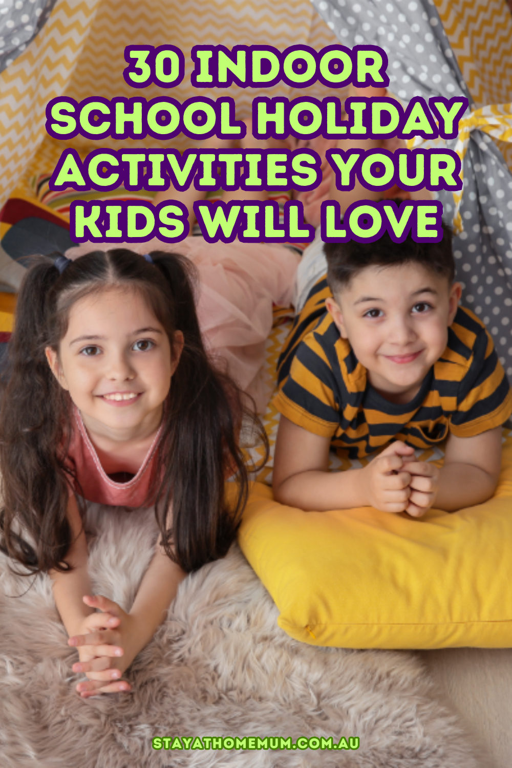 30 Indoor School Holiday Activities Your Kids Will Love Pinnable