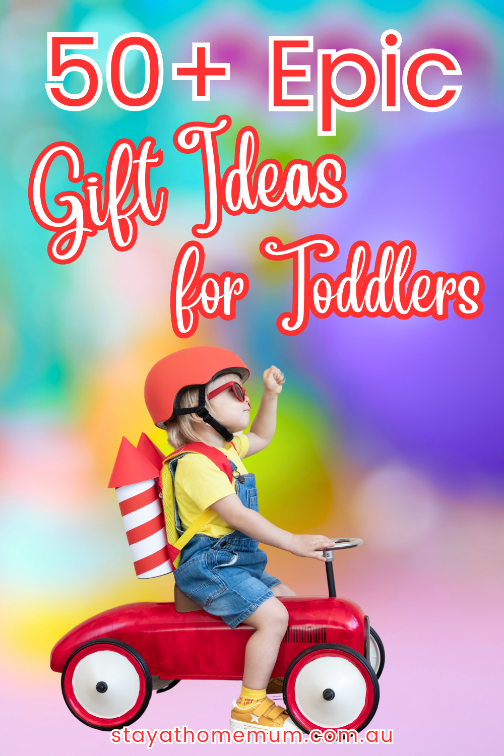 50+ Epic Gift Ideas for Toddlers Pinnable