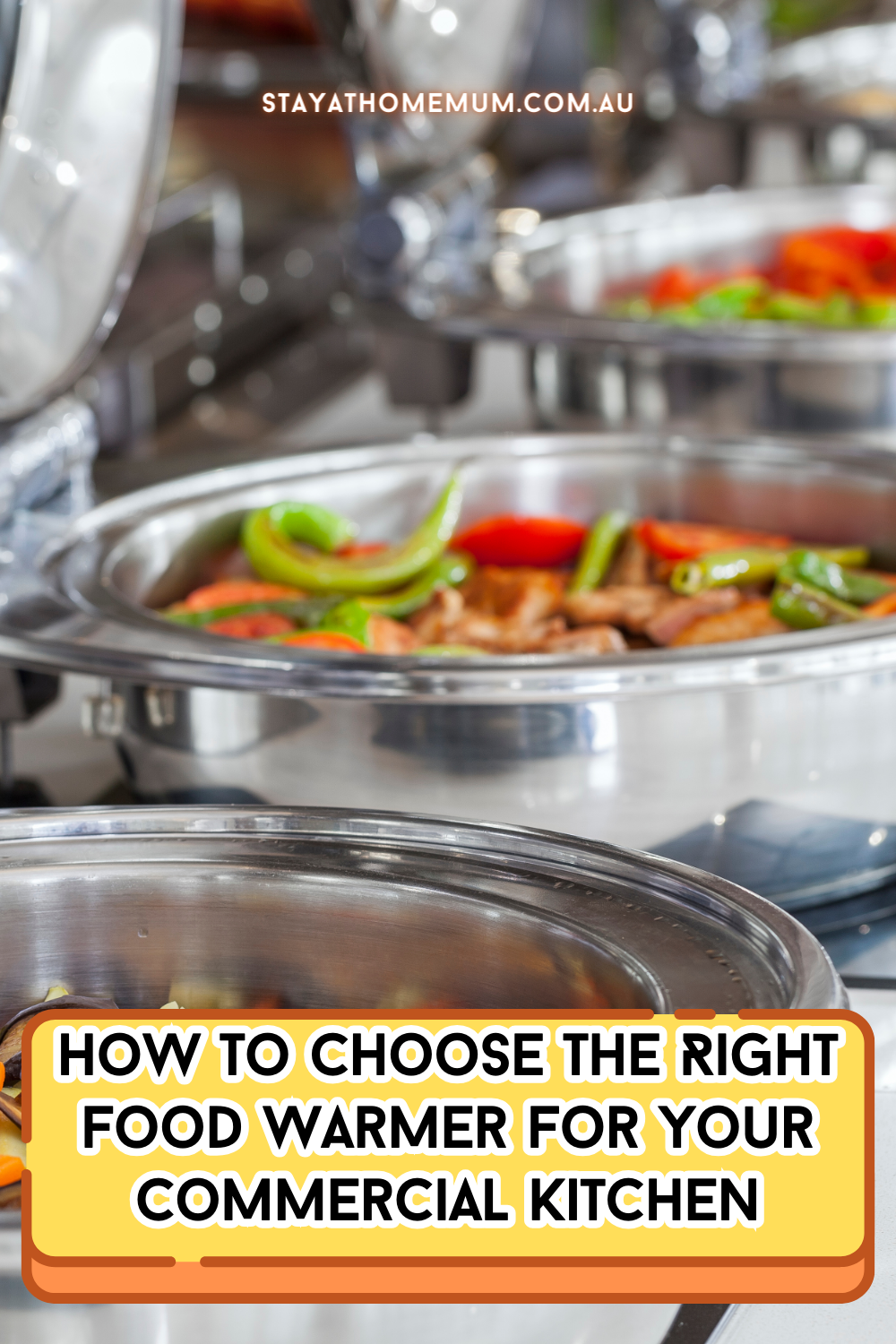 How To Choose The Right Food Warmer For Your Commercial Kitchen? Pinnable